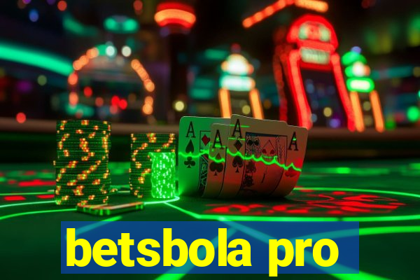 betsbola pro